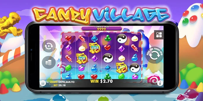 Strategi Rahasia Mendapatkan Jackpot Slot Candy Village Gacor