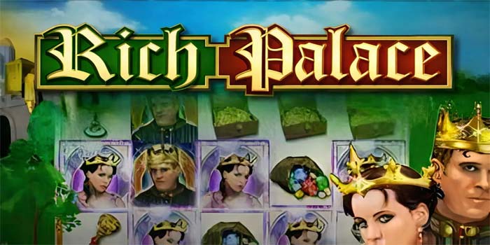 Trik Ampuh Jackpot di Slot Rich Palace